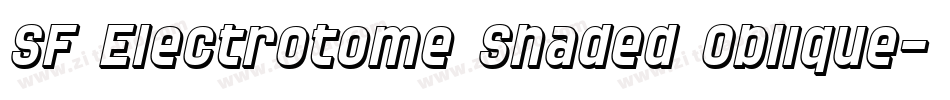 SF Electrotome Shaded Oblique字体转换